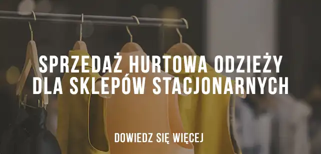 Sprzedaż hurtowa dla sklepów stacjonarnych